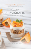 Perfect Persimmon