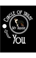 Circle of Trust My Aussie You: 2020 Planners for Australian Shepherd Mom or Dad (Aussie Gifts)