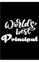 World's Best Principal: Principal Diary Planner, To Do List, Reminders, Notebook For Goals, Agenda, Appointments, Back To School Weekly & Daily Journal, Gift For School Pri