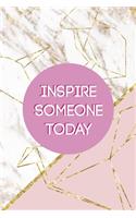 Inspire Someone Today