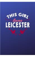 This girl loves Leicester