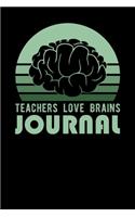 Teachers Love Brains Journal