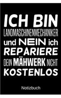 Ich bin Landmaschinenmechaniker und nein ich repariere dein Mähwerk nicht kostenlos