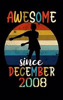 Awesome Since December 2008: Vintage Flossing Awesome Since 2008 December 11th Years Birthday Gifts Journal - December 11th Birthday Gifts for Boy Girl.