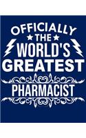 Officially the world's greatest Pharmacist: Calendar 2020, Monthly & Weekly Planner Jan. - Dec. 2020