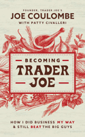 Becoming Trader Joe