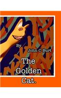 The Golden Cat.