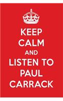 Keep Calm and Listen to Paul Carrack