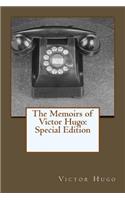 The Memoirs of Victor Hugo: Special Edition