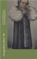 Victorian Worthies Sixteen Biographies