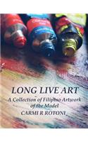 Long Live Art: A Collection of Filipino Figurative Art