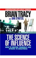 Science of Influence