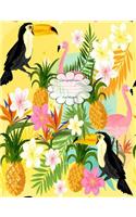 Composition Notebook: Tropical Toucan Flamingo Pineapple Blank Lined Notebook Journal, College Ruled Composition Book