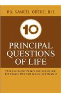 10 Principal Questions of Life