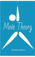 Move Theory Progress Journal