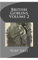 British Goblins Volume 2