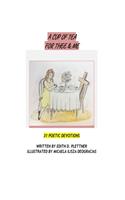 A Cup of Tea for Thee & Me: 31 Poetic Devotions