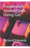 Powershell SourceCode: Using Get