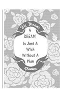 Big Dreams Planner: Perpetual Two Year Planner