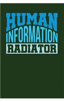 Human Information Radiator: Dark Green, Blue Design, Blank College Ruled Line Paper Journal Notebook for Project Managers and Their Families. (Agile and Scrum 6 x 9 inch Compos