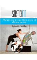 StretchFit: Safe, effective mat stretches for every body: Italian Edition