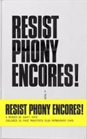 Resist Phony Encores!