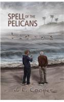 Spell of the Pelicans
