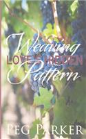 Weaving Love's Hidden Pattern