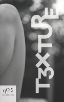 T3XTURE No. 5