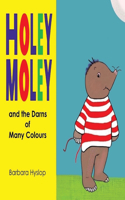 Holey Moley and the Darns of Many Colours