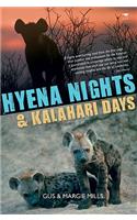 Hyena Nights & Kalahari Days