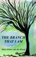 The Branch That I Am
