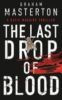 The Last Drop of Blood: a darkly original, gripping thriller from the unmissable Katie Maguire series in 2024(Katie Maguire)