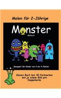 Malen für 2-Jährige: Ein extra großes Malbuch mit süßen Monsterzeichnungen für Kleinkinder und Kinder von 2 bis 4 Jahren. Dieses Buch hat 40 Farbseiten mit je einem Bild(2 Malen Für 2-Jährige)