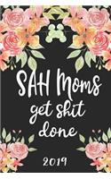 Sah Moms Get Shit Done