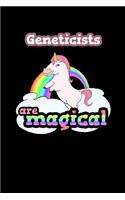 Geneticists Are Magical