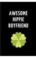 Awesome Hippie Boyfriend: Lined Notebook Journal to Write In, Gift for Boyfriend 6 X 9 (150 Pages)