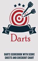 Darts: Darts Scorebook with Score Sheets and Checkout Chart