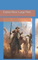 Forlorn River: Large Print