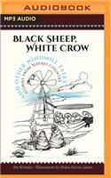Black Sheep, White Crow and Otherwindmill Tales