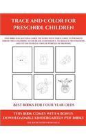 Best Books for Four Year Olds (Trace and Color for preschool children)