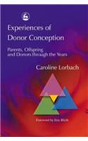 Experiences of Donor Conception