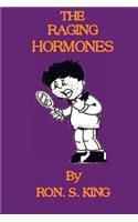 Raging Hormones