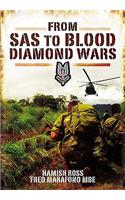 From SAS to Blood Diamond Wars
