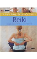 Reiki: Simple Routines For Home, Work And Travel