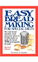 Easy Breadmaking for Special Diets