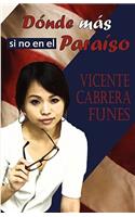 Dnde MS Si No En El Paraso: (Spanish)