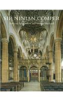 Sir Ninian Comper: An Introduction to His Life and Work, with Complete Gazetteer