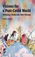 Visions for a Post-Covid World