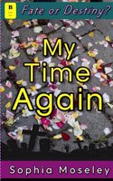 My Time Again